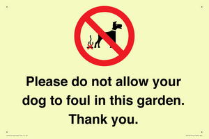 Please do not allow your dog to foul in this garden. Thank you.